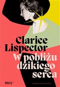 W pobliżu ... - Clarice Lispector -  books from Poland