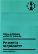 Połączenia... - Maria Porębska, Andrzej Skorupa - Ksiegarnia w UK