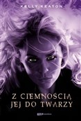 Z ciemnośc... - Kelly Keaton -  books from Poland