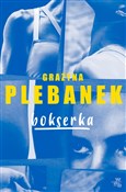 Książka : Bokserka - Grażyna Plebanek