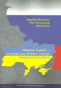 Picture of Półwysep Krymski strategiczny element relacji rosyjsko-ukraińskich
