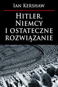 Picture of Hitler, Niemcy i ostateczne rozwiązanie