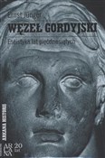 Polska książka : Węzeł gord... - Ernst Junger