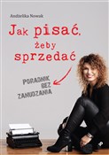 Książka : Jak pisać ... - Andżelika Nowak