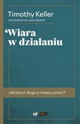 Polska książka : Wiara w dz... - Timothy Keller