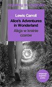 Zobacz : Alice`s Ad... - Lewis Carroll