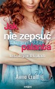 Jak nie ze... - Anna Craft -  Polish Bookstore 
