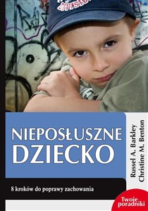 Picture of Nieposłuszne dziecko 8 kroków do poprawy zachowania