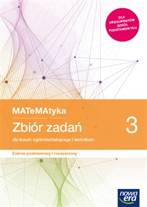 Picture of MATeMAtyka 3 Zbiór zadań Zakres podstawowy i rozszerzony Szkoła ponadpodstawowa