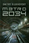 Metro 2034... - Dmitry Glukhovsky -  foreign books in polish 