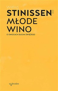 Picture of Młode wino. O owocach Ducha Świętego