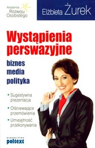 Picture of Wystąpienia perswazyjne Biznes, media, polityka