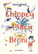 Chłopcy z ... - Ferenc Molnar -  foreign books in polish 