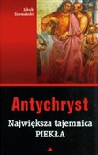 Antychryst... - Jakub Szymański -  books in polish 