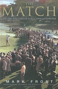 Picture of The Match: The Day the Game of Golf Changed Forever