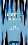 Kot niebie... - Martyna Bunda -  Książka z wysyłką do UK