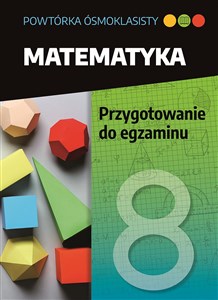 Picture of Powtórka ósmoklasisty Matematyka Przygotowanie do matematyki Szkoła podstawowa