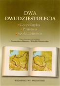 Książka : Dwa dwudzi... - Przemysław Hauser (red.), Witold Mazurczak (red.)