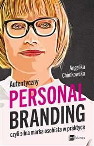 Picture of Autentyczny personal branding, czyli silna marka osobista w praktyce
