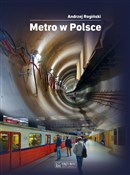 Metro w Po... - Andrzej Rogiński -  books from Poland