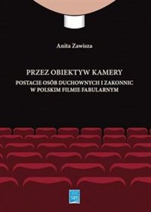 Picture of Przez obiektyw kamery postacie osób duchownych i zakonnic w polskim filmie fabularnym