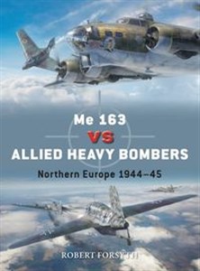 Picture of Duel 135 Me 163 vs Allied Heavy Bombers Northern Europe 1944-45