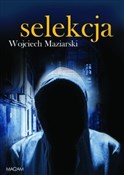 Selekcja - Wojciech Maziarski -  books in polish 