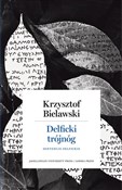 Delficki t... - Krzysztof Bielawski -  books in polish 