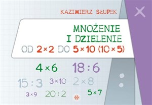 Picture of Mnożenie i dzielenie od 2 x 2 do 5 x 10 10 x 5