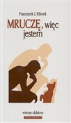 Mruczę, wi... - Franciszek J. Klimek -  Polish Bookstore 