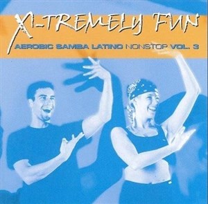 Picture of X-Tremely Fun - Latino Aerobic Nonstop Vol.3 CD