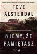 Polska książka : Wiemy, że ... - Tove Alsterdal