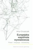 Europejska... - Artur Gruszczak - Ksiegarnia w UK