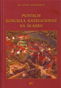 Picture of Postacie kościoła katolickiego na Śląsku
