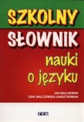 Zobacz : Szkolny sł... - Jan Malczewski, Lidia Malczewska-Garsztkowiak