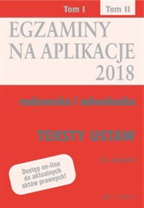Obrazek Egzaminy na aplikacje 2018 Teksty ustaw Tom 2 radcowska i adwokacka