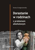 Polska książka : Dorastanie... - Iwona Grzegorzewska