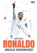 Ronaldo. O... - Luca Caioli -  foreign books in polish 