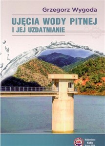 Picture of Ujęcia wody pitnej i jej uzdatnianie