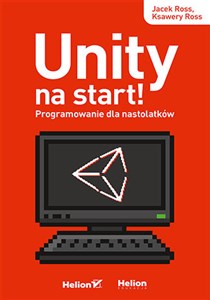 Obrazek Unity na start! Programowanie dla nastolatków