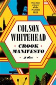 Crook Mani... - Colson Whitehead -  foreign books in polish 