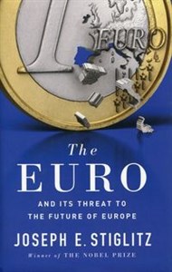 Picture of The Euro and its threat to the future of Europe