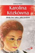 polish book : Karolina K... - Elżbieta Wiater