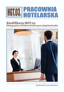 Picture of Pracownia Hotelarska. Kwalifikacja HGT.03. ćw.