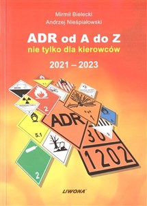 Picture of ADR od A do Z nie tylko dla kierowców 2021-2023