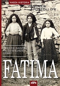 Picture of Fatima Orędzie nadziei na dzisiejsze czasy