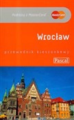 Wrocław - Piotr Paciorkiewicz, Ewa Chwałko, Cyprian Skała -  books from Poland