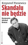 Zobacz : Skandalu n... - Krzysztof Piesiewicz, Michał Komar