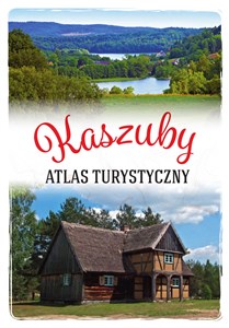 Picture of Kaszuby Atlas turystyczny