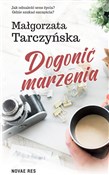 Dogonić ma... - Małgorzata Tarczyńska -  books in polish 